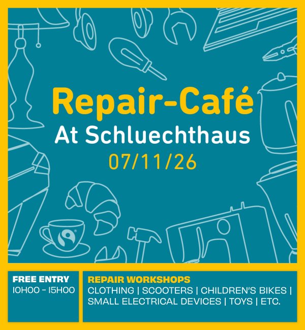 Repair Café le 7 novembre 2026 au Schluechthaus
