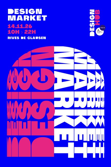 Design Market le 14 Novembre 2026 aux Rives de Clausen de 10 heures à 22 heures
