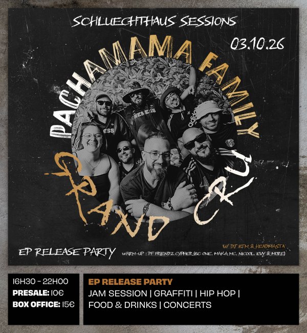 Schluechthaus Session - Pachamama family le 3 Octobre 2026 de 16h30 à 22h.