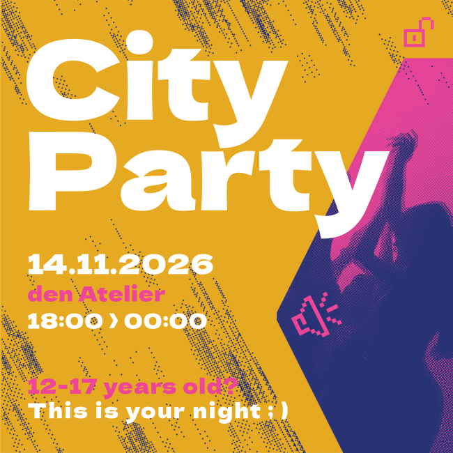 City Party le 14.11.2026 au Den Atelier