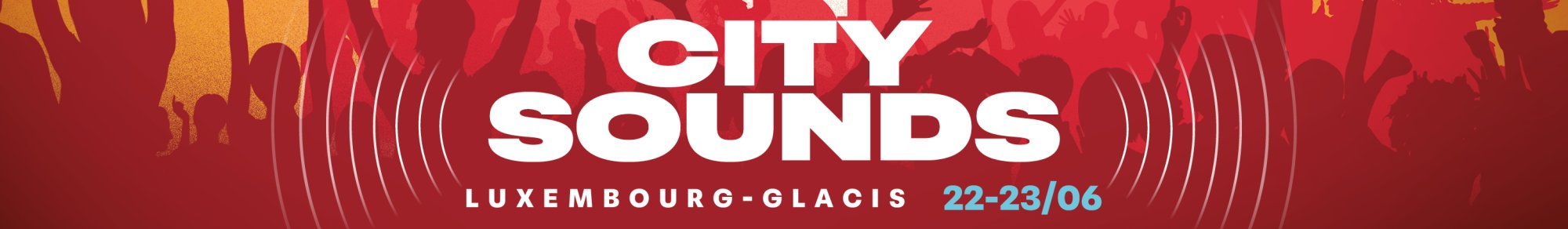 City Sounds le 22 et 23 juin sur le Champ du Glacis