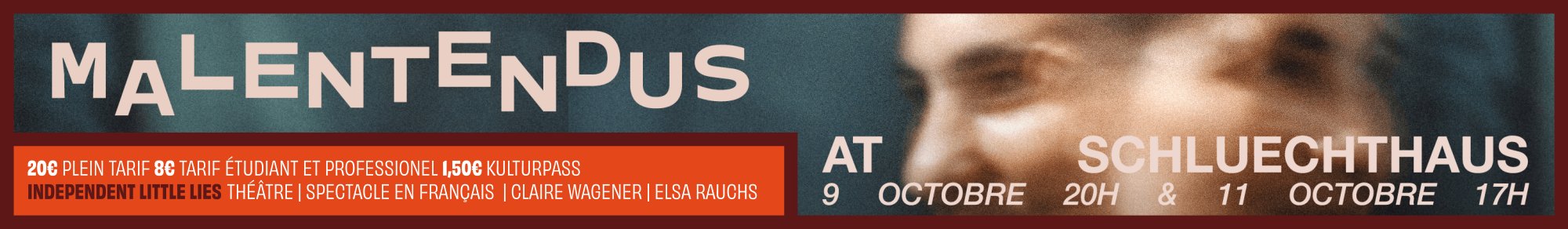 Malentendus at Schluechthaus - Le 9 et 11 Octobre. Spectacle de Thêatre en Français