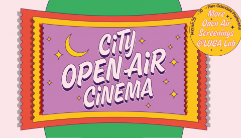 City Open Air Cinema @LUGA Lab